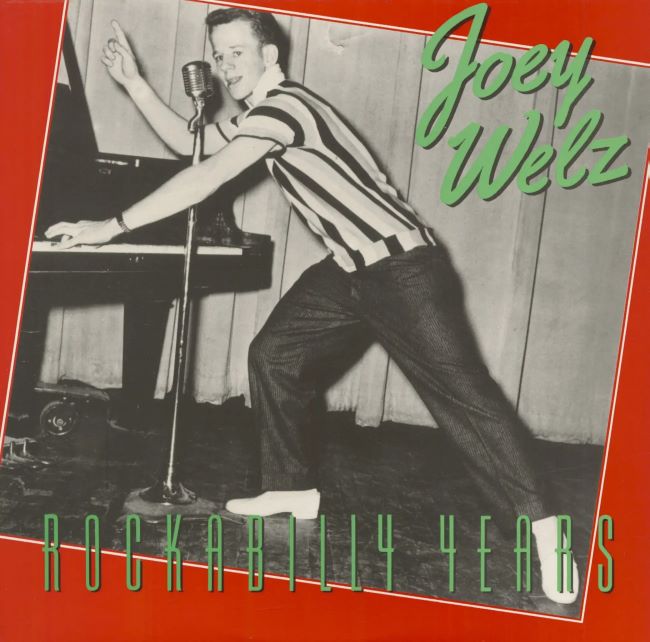 Weltz, Joey - Rockabilly Years